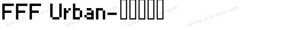 FFF Urban字体转换